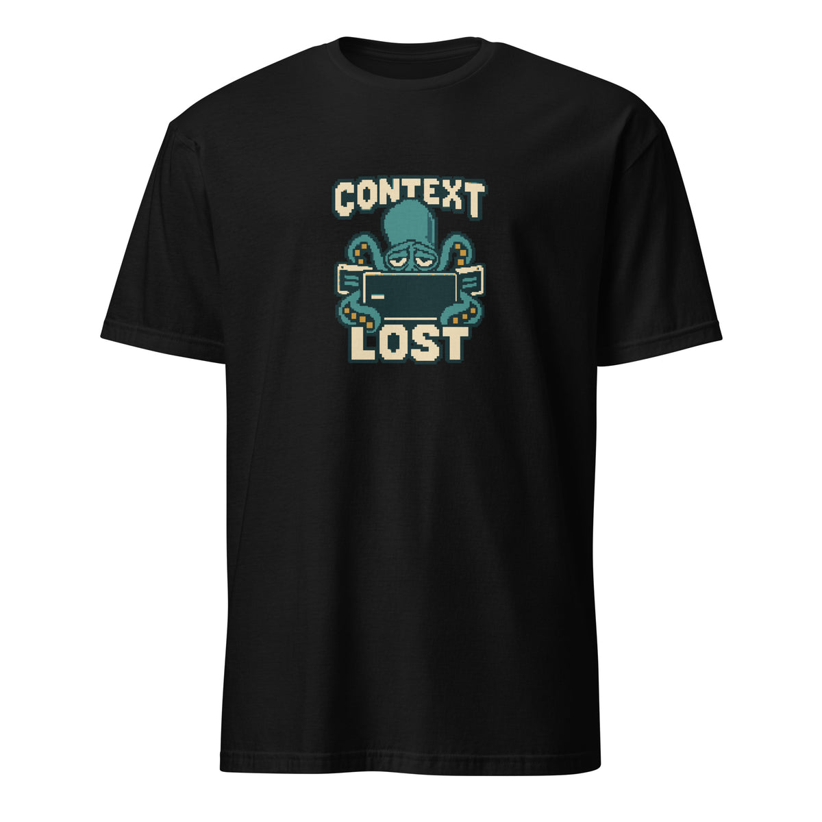 Context Lost pixel art developer t-shirt with a tired teal octopus behind an empty terminal and cream CONTEXT LOST lettering on a Black unisex t-shirt, front view