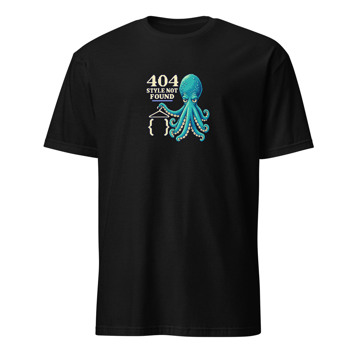 404 Unstyled Otis pixel developer t-shirt with a teal octopus holding an empty cream hanger and curly braces beneath 404 STYLE NOT FOUND lettering on a Black unisex tee