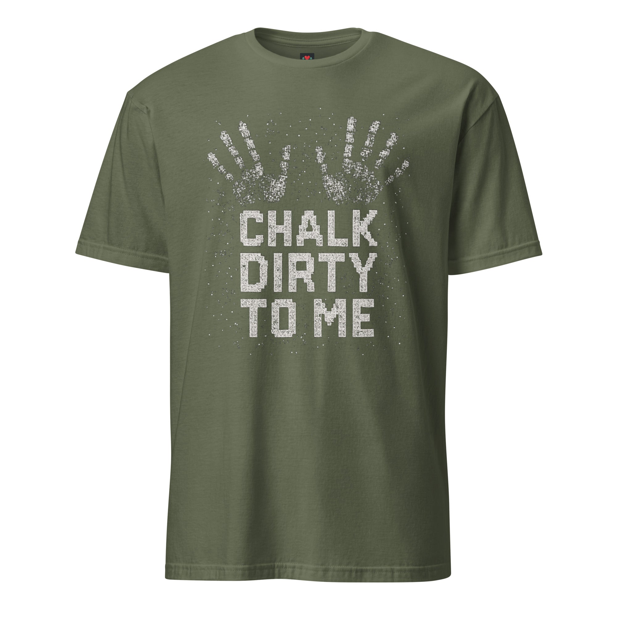 Chalk Dirty to Me pixel art gym chalk lifting t-shirt in military green