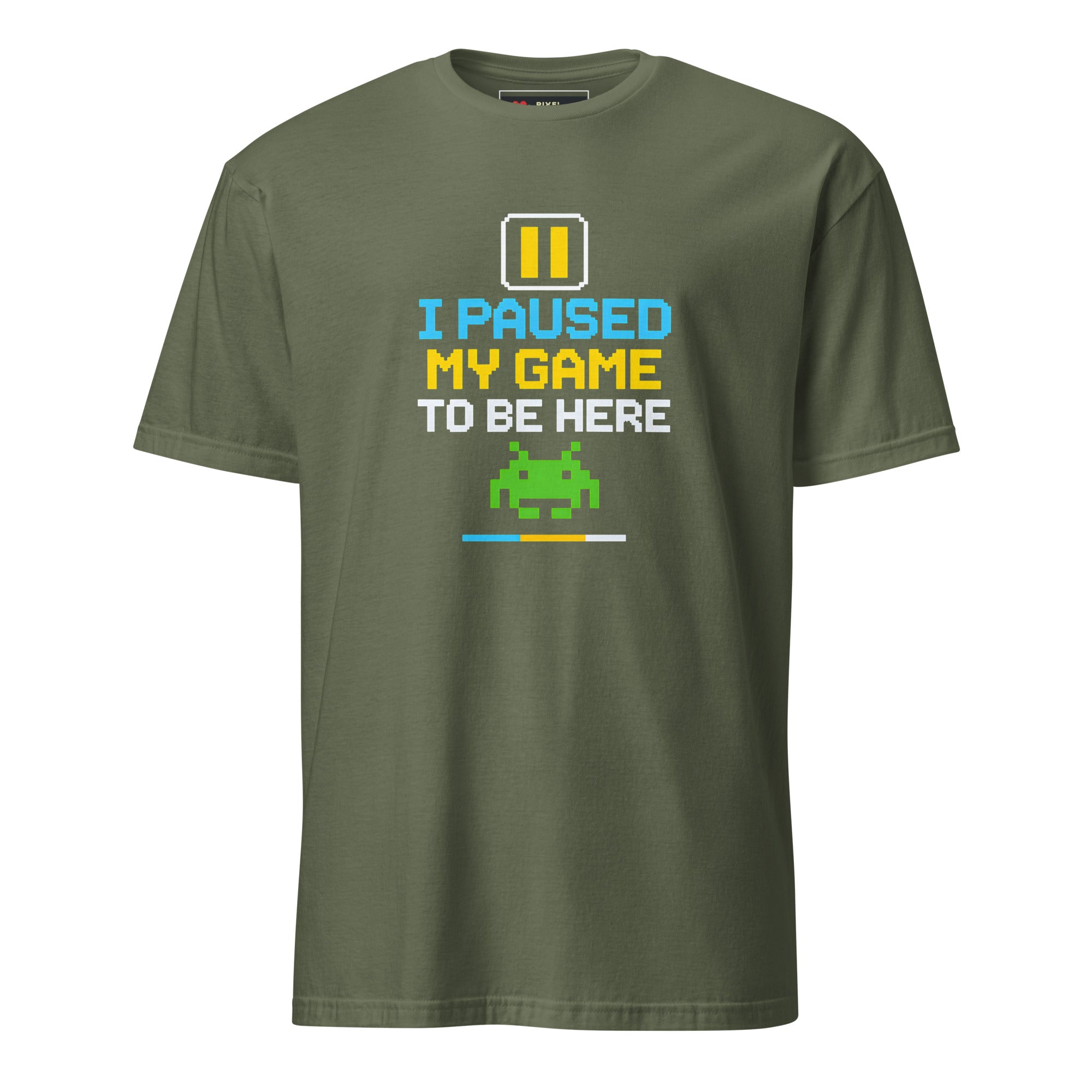 I Paused My Game to Be Here pixel art gamer t-shirt in military green