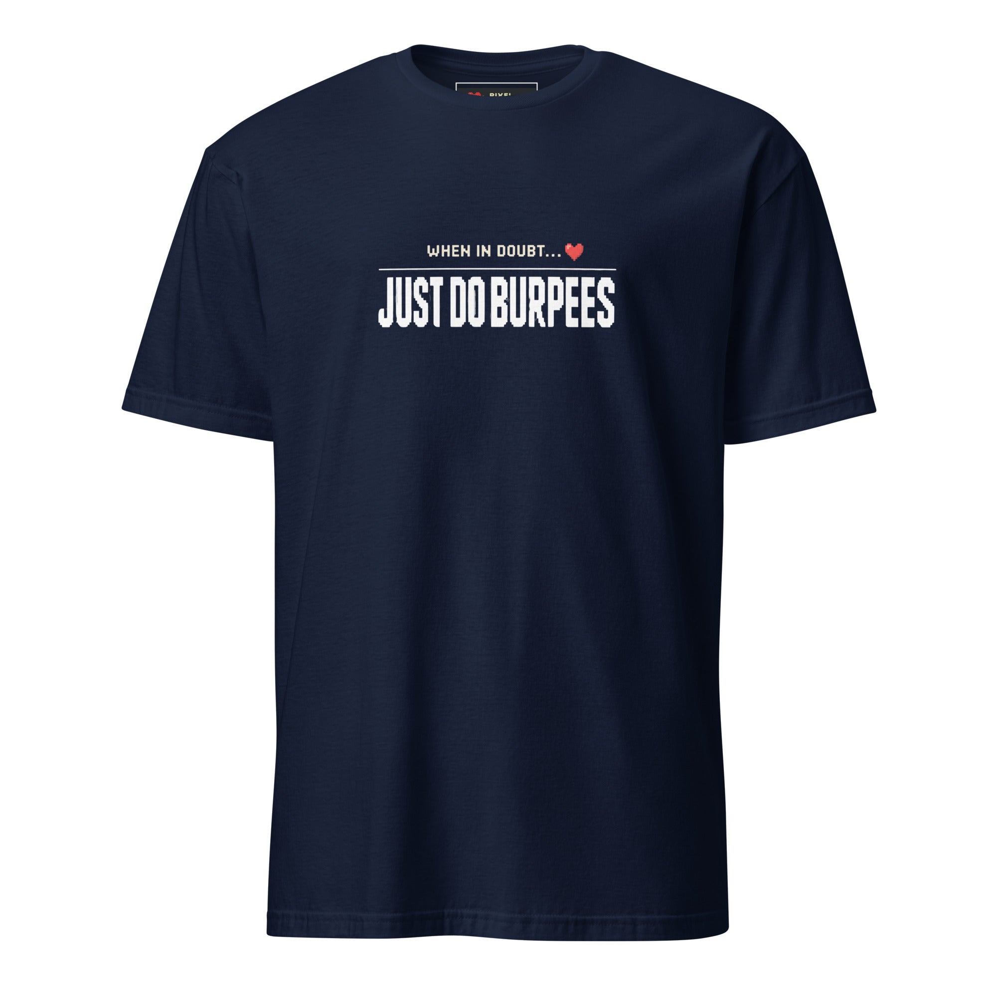 When in Doubt Just Do Burpees pixel art t-shirt in navy
