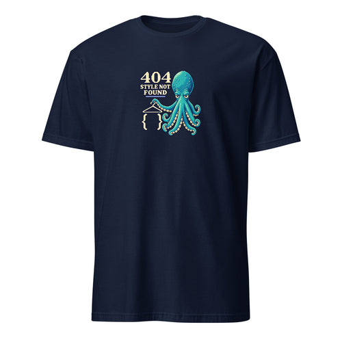404 Unstyled Otis pixel developer t-shirt with a teal octopus holding an empty cream hanger and curly braces beneath 404 STYLE NOT FOUND lettering on a Navy unisex tee