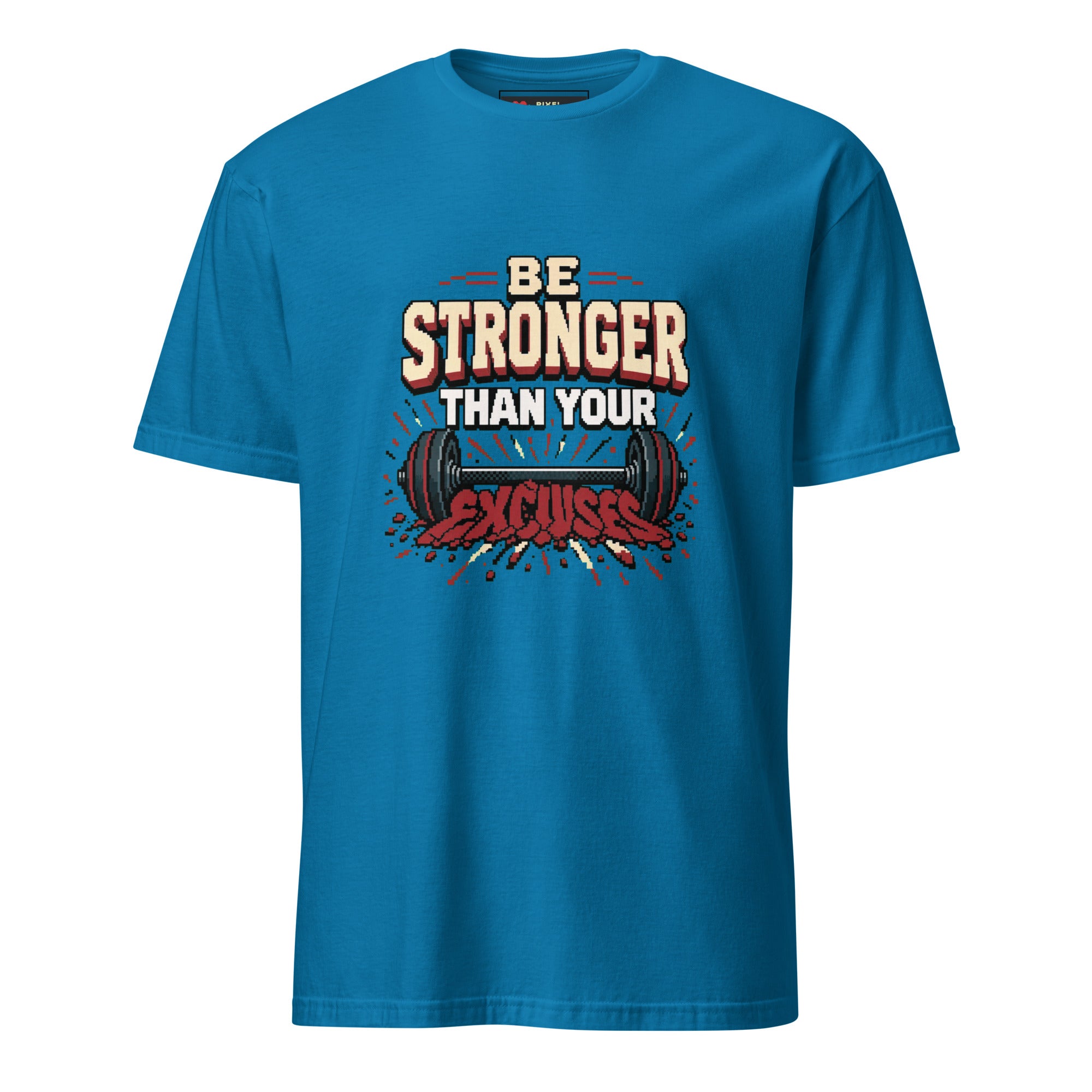 Be Stronger Than Your Excuses pixel art gym t-shirt in sapphire